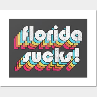 Florida Sucks / Humorous Retro Typography Design Posters and Art